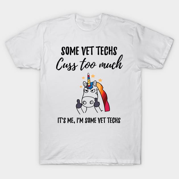 Cuss Too Much Vet Tech T-Shirt by IndigoPine